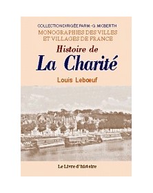 LA CHARITE (HISTOIRE DE)