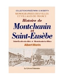 Histoire de Montchanin et...