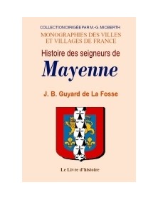 Histoire des seigneurs de...