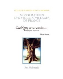 Guérigny et ses environs -...