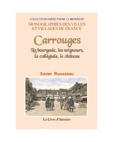 CARROUGES. LA BOURGADE, LES...