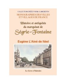 SEGRIE-FONTAINE (HISTOIRE...