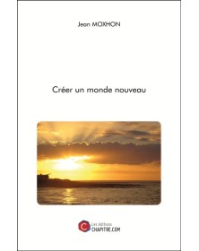 Créer un monde nouveau