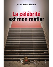 La célébrité est mon métier