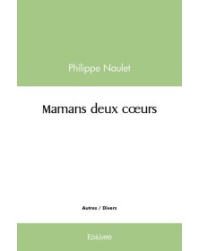 MAMANS DEUX COEURS