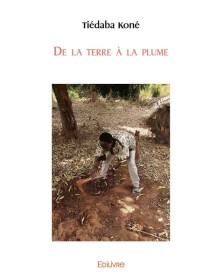De la terre à la plume