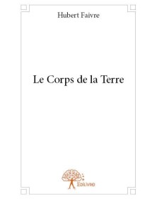 Le corps de la terre