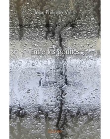 Entre les gouttes