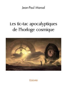Les tic tac apocalyptiques...