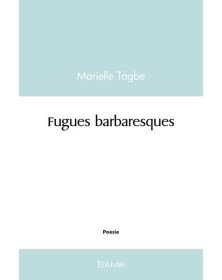 Fugues barbaresques