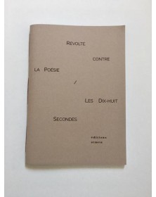 REVOLTE CONTRE LA POESIE /...