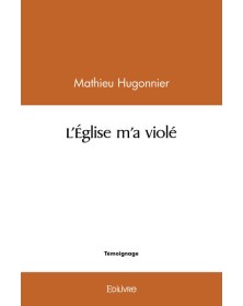 L'EGLISE M'A VIOLE