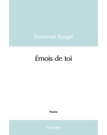 émois de toi