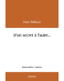 D'un secret à l'autre...