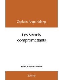 Les secrets compromettants