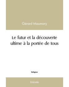 Le futur et la découverte...