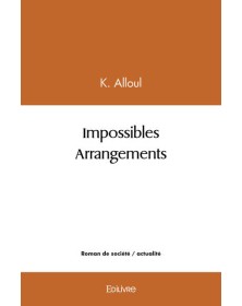 Impossibles arrangements
