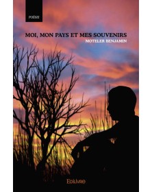 Moi, mon pays et mes souvenirs