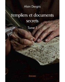 Templiers et documents secrets