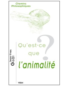 Qu'est-ce que l'animalité?