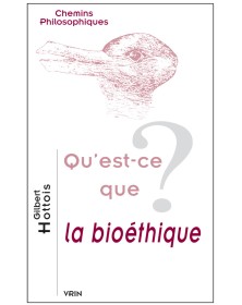 Qu'est-ce que la bioéthique?