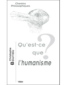 Qu'est-ce que l'humanisme?