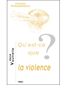 Qu'est-ce que la violence?