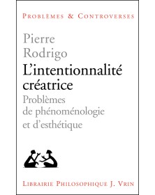L'intentionnalité créatrice