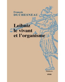 Leibniz, le vivant et...