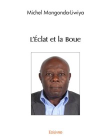L'éclat et la boue