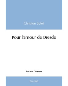 Pour l'amour de dresde
