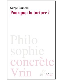 Pourquoi la torture?