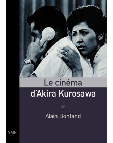 Le cinéma d'Akira Kurosawa