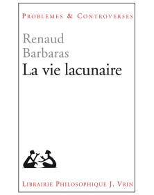 La vie lacunaire