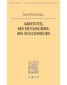 Aristote ses devanciers,...