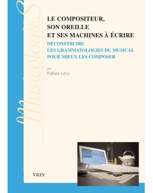 Le compositeur, son oreille...