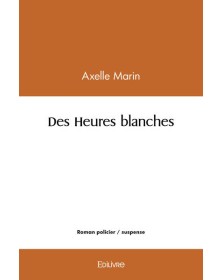Des heures blanches