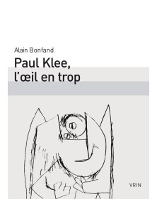 Paul Klee, l'œil en trop