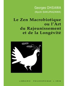 Le Zen macrobiotique ou...