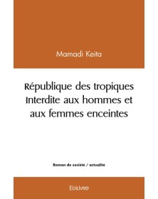 République des tropiques...