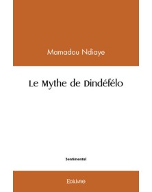 Le mythe de dindéfélo