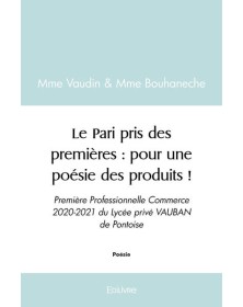 Le pari pris des premières...