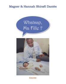 Whatsap, ma fille ?