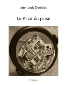Le miroir du passé
