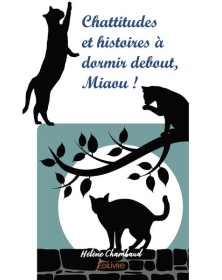 Chattitudes et histoires à...