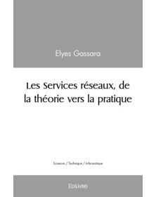 Les services réseaux, de la...