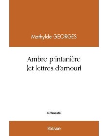 Ambre printanière (et...