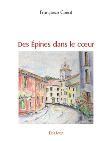 Des épines dans le cœur