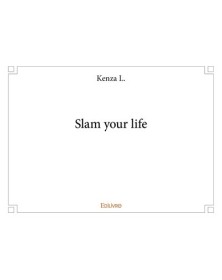 Slam your life