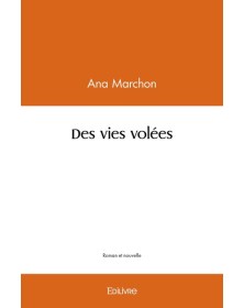 Des vies volées